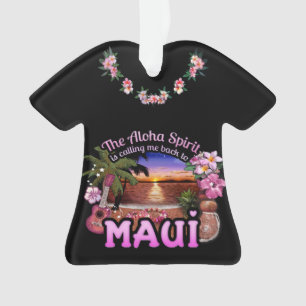 Aloha Spirit calling me back to Maui Ornament