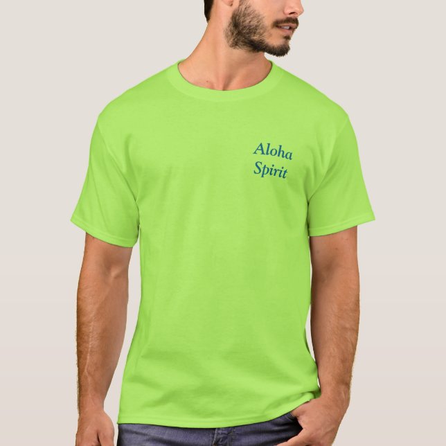 Aloha Spirit T-shirt (Front)