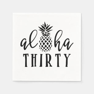 Aloha Thirty 30th Birthday Napkin