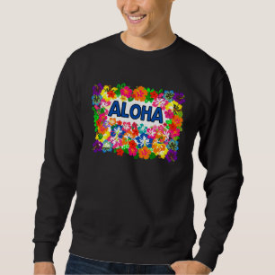 ALOHA Tiki Party Hawaiian  Luau Party Tropical Flo Sweatshirt