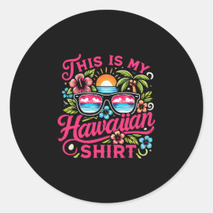 Aloha Tropical This Is My Hawaiian Summer Vacation Classic Round Sticker