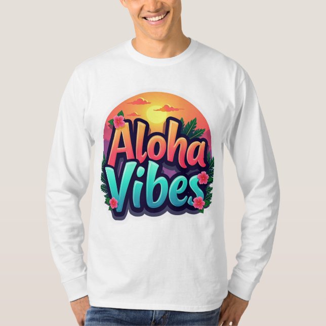 Aloha Vibes Unisex Long Sleeve  T-Shirt (Front)
