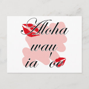 Aloha wau ia 'oe - Hawaiian I love you (2) Red Kis Postcard