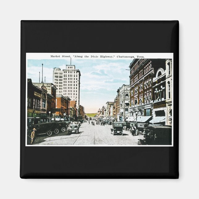 "Along the Dixie Highway", Chattanooga, Tenn. Magnet (Front)