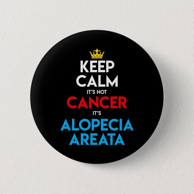 Alopecia Areata Awareness Hair Loss Bald Head Keep 6 Cm Round Badge (Front)