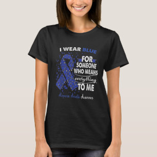 Alopecia Areata Awareness I Wear Blue For Someone T-Shirt