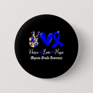 Alopecia Areata Awareness Peace Love Hope Blue Rib 6 Cm Round Badge