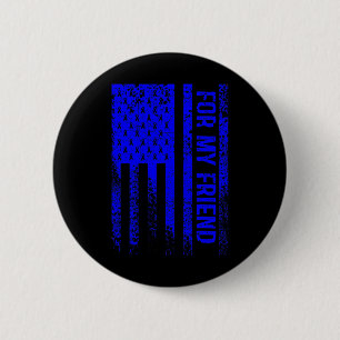 Alopecia Areata Awareness Support For My Friend  6 Cm Round Badge