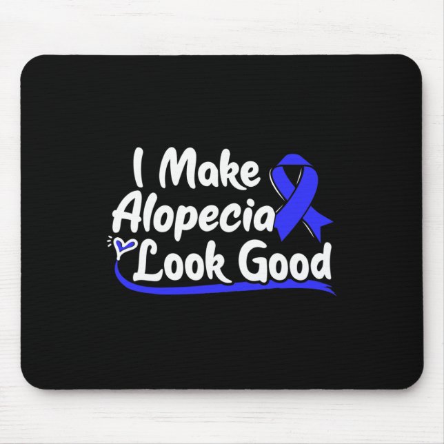 Alopecia Areata Gift - Hair Loss Awareness 1 Mouse Pad (Front)