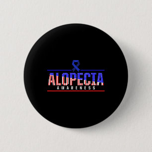 Alopecia Awareness Hair Loss Warrior Defeat Surviv 6 Cm Round Badge