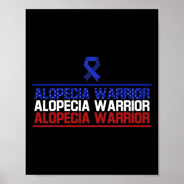 Alopecia Awareness Hair Loss Warrior Family Surviv Poster (Front)