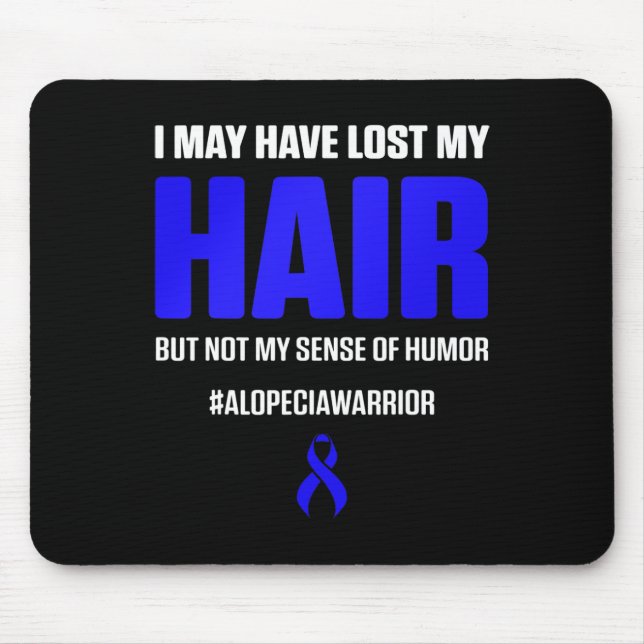 Alopecia Awareness Hair Loss Warrior Survivor 4 Mouse Pad (Front)