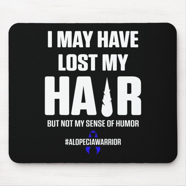Alopecia Awareness Hair Loss Warrior Survivor 5 Mouse Pad (Front)