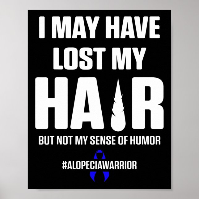 Alopecia Awareness Hair Loss Warrior Survivor 5 Poster (Front)