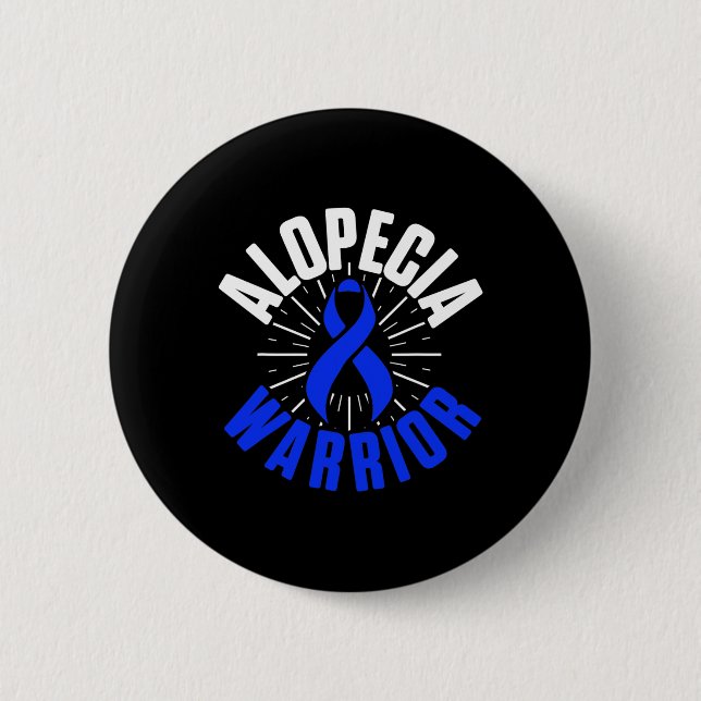 Alopecia Awareness Hair Loss Warrior Therapeutic S 6 Cm Round Badge (Front)