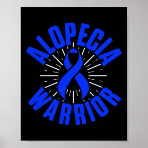 Alopecia Awareness Hair Loss Warrior Therapeutic S Poster