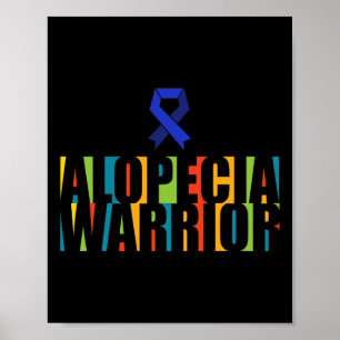 Alopecia Awareness Hair Loss Warrior Therapeutic S Poster