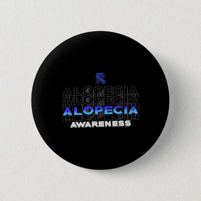 Alopecia Awareness Hair Loss Warrior Winning Survi 6 Cm Round Badge (Front)