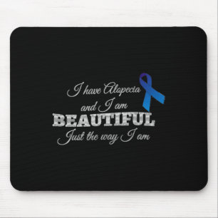 Alopecia Awareness I am Beautiful Just The Way I a Mouse Pad