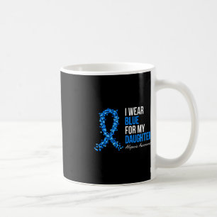 Alopecia Awareness I Wear Blue For My Daughter Blu Coffee Mug