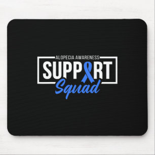 Alopecia Awareness Support Squad I Wear Blue Ribbo Mouse Pad