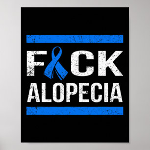 Alopecia Awareness T Poster