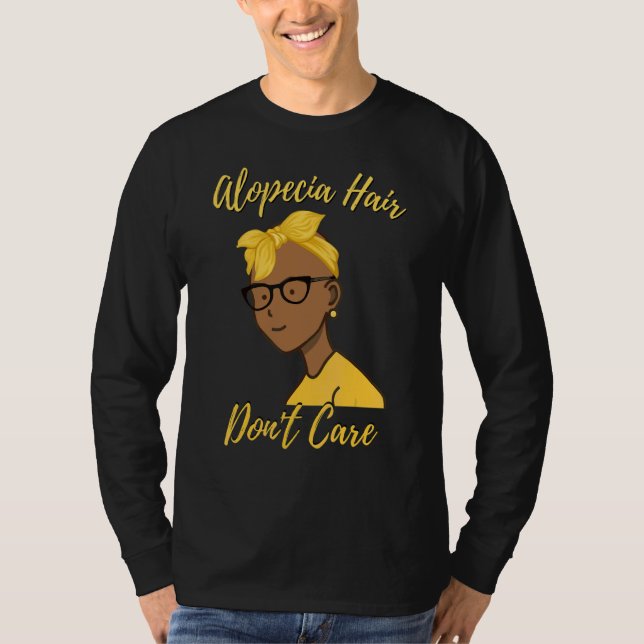Alopecia For Women Alopecia Hair Don't Care T-Shirt (Front)