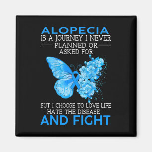 Alopecia Is A Journey I Never Planned Butterfly Magnet