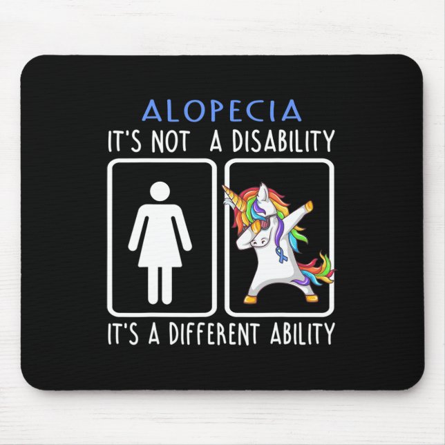 Alopecia It's Not A Disability Support Alopecia Gi Mouse Pad (Front)