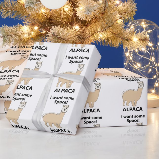 Alpaca I Want Some Space Funny Alpaca Wrapping Paper (Holidays)