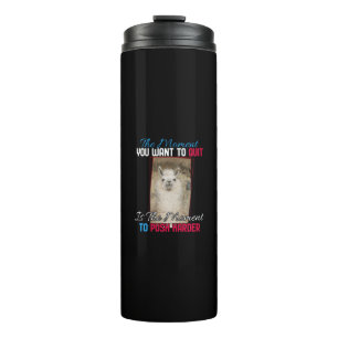 Alpaca Llama - Push Harder Encouragement Quote Thermal Tumbler