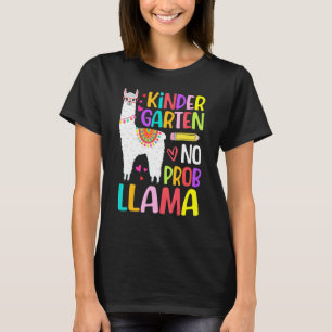 Alpaca No Prob Llama Back To School Kindergarten G T-Shirt