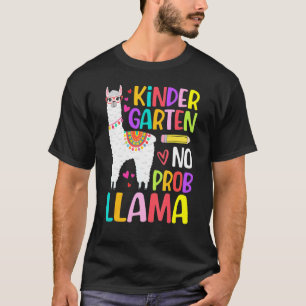 Alpaca No Prob Llama Back To School Kindergarten G T-Shirt