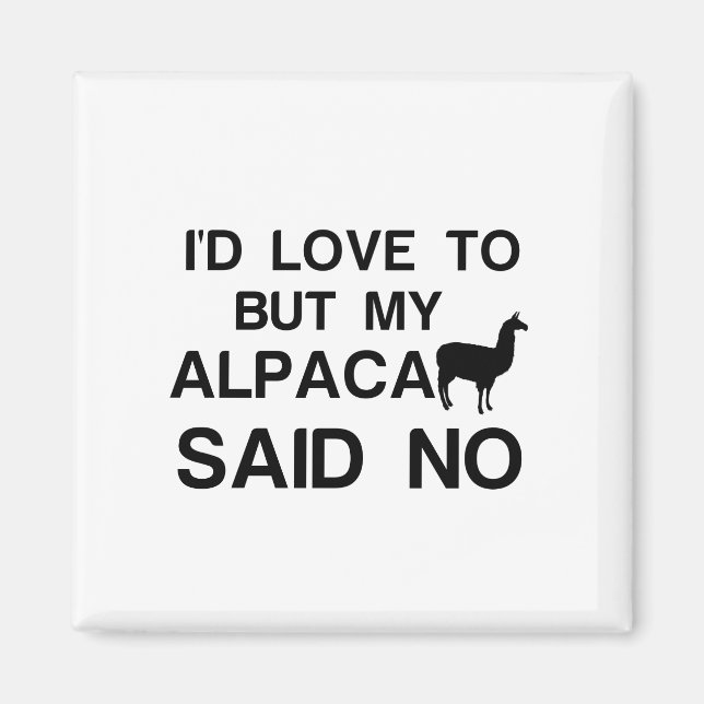 ALPACA SAID NO MAGNET (Front)