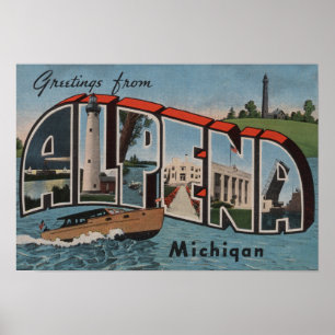 Alpena, Michigan - Large Letter Scenes Poster