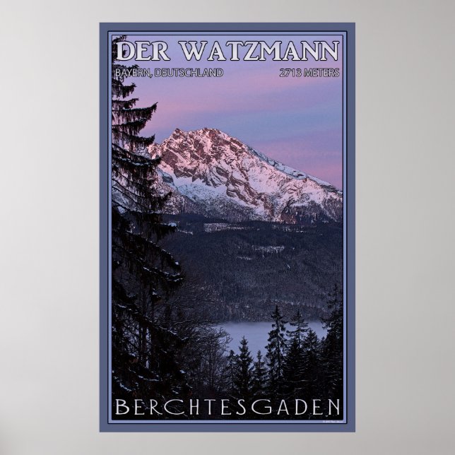Alpenglow on Der Watzmann Poster (Front)