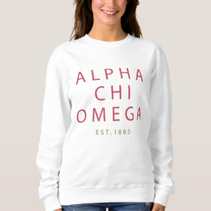 Alpha Chi Omega   Est. 1885 Sweatshirt