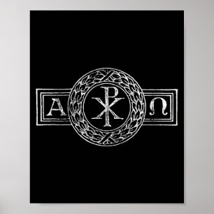 Alpha Et Omega Chi And Rho Xp Jesus Christ Christi Poster