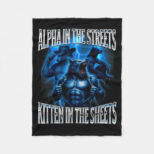 Alpha In The Streets Kitten In The Sheets Wolf Mem Fleece Blanket