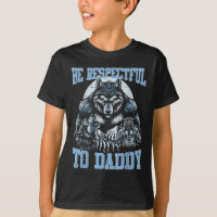 Alpha Wolf Be Respectful To Daddy Funny Meme Cring