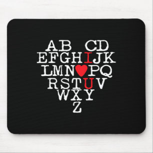 Alphabet Abc I Love You T Shirt Valentines Day Hea Mouse Pad