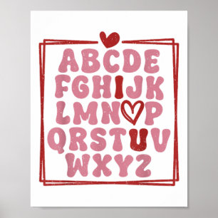 Alphabet Abc I Love You T Shirt Valentines Day Hea Poster