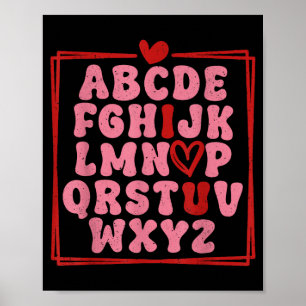 Alphabet Abc I Love You Valentines Day Heart  Poster