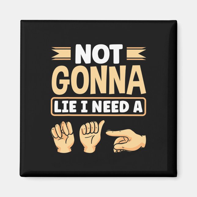 Alphabet American Sing Language Asl Teacher I Need Magnet (Front)