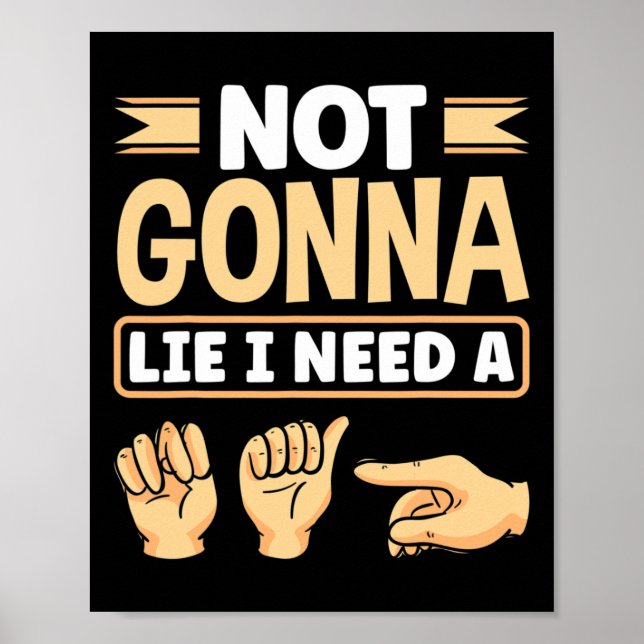 Alphabet American Sing Language Asl Teacher I Need Poster (Front)