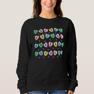 Alphabet Candy Heart Love Valentine's Day Teacher Sweatshirt