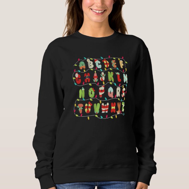 Alphabet Christmas Lights  ABC Alphabet Christmas Sweatshirt (Front)