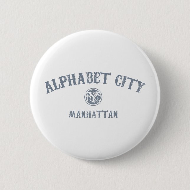 Alphabet City 6 Cm Round Badge (Front)