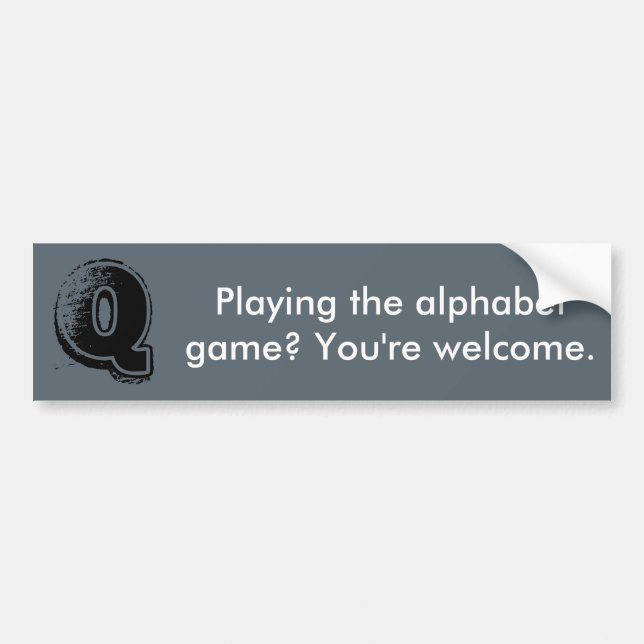 Alphabet Game Bumper Sticker Q (Front)