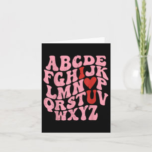 Alphabet I Love You Valentines Day Heart Teacher K Card